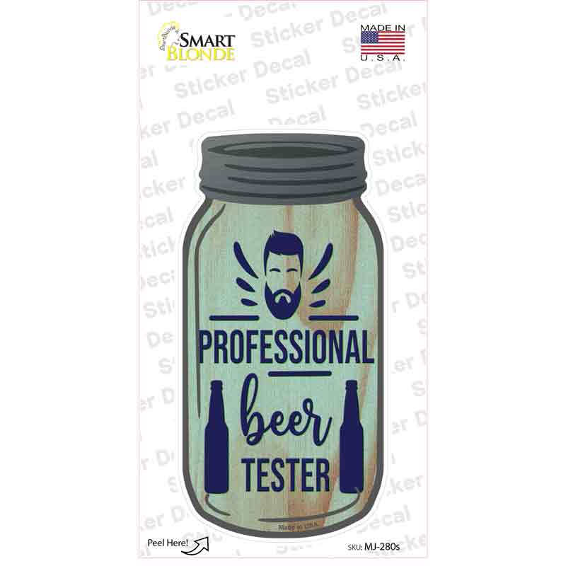 Professioal Beer Tester Novelty Mason Jar Sticker Decal
