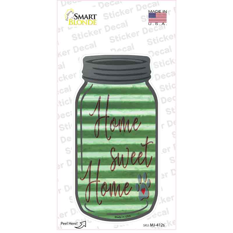 Home Sweet Home Paw Corrugated Green Novelty Mason Jar Sticker Decal