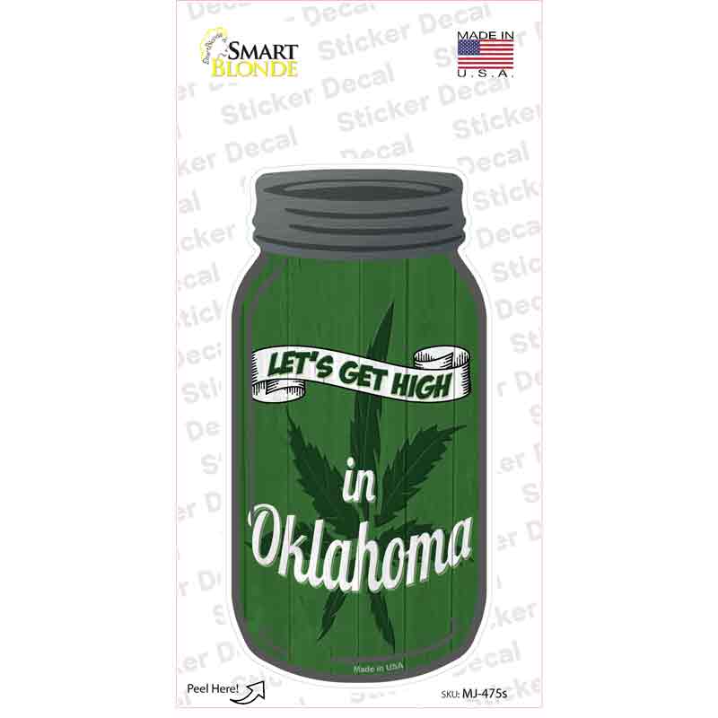 Get High Oklahoma Green Novelty Mason Jar Sticker Decal