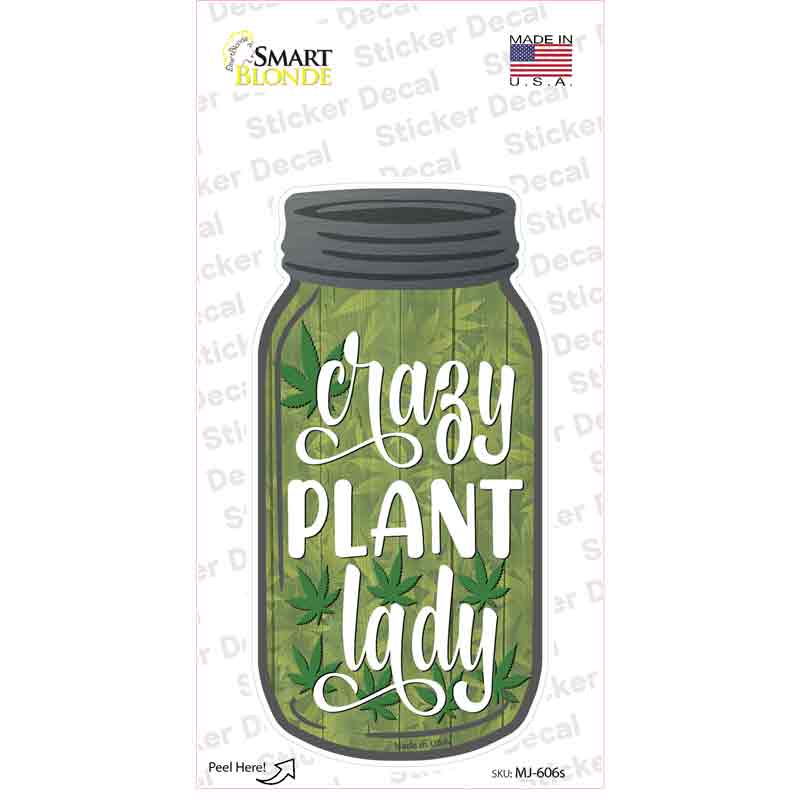 Crazy Plant Lady Novelty Mason Jar Sticker Decal