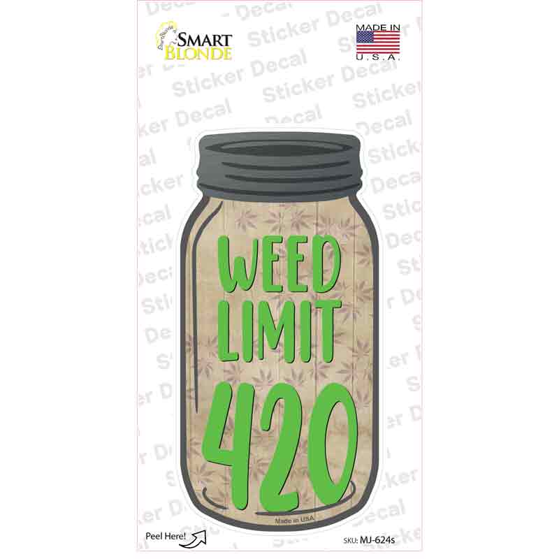 Weed Limit 420 Novelty Mason Jar Sticker Decal