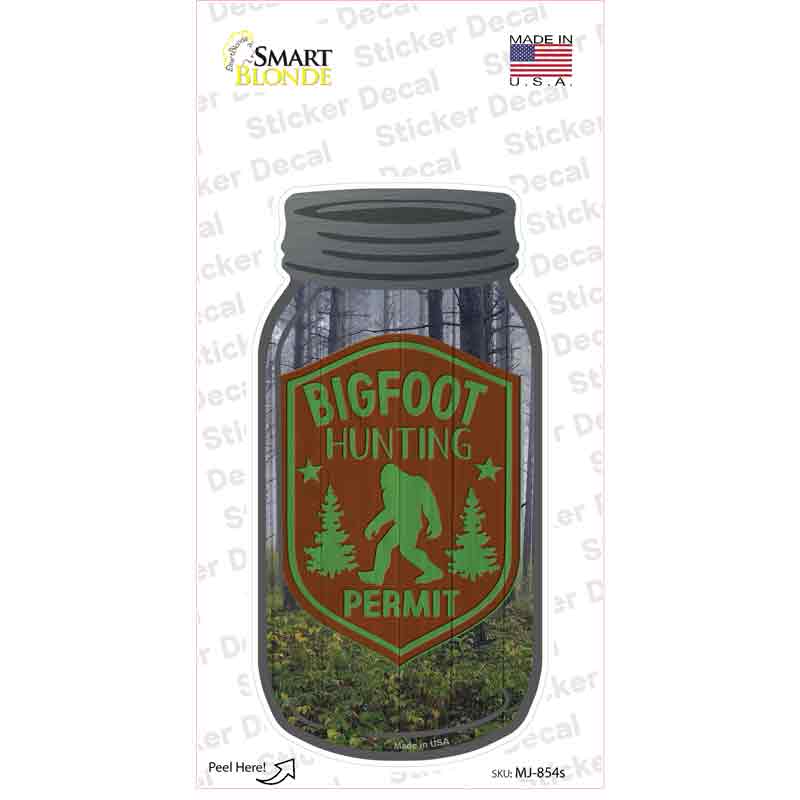 Bigfoot Hunting Permit Novelty Mason Jar Sticker Decal
