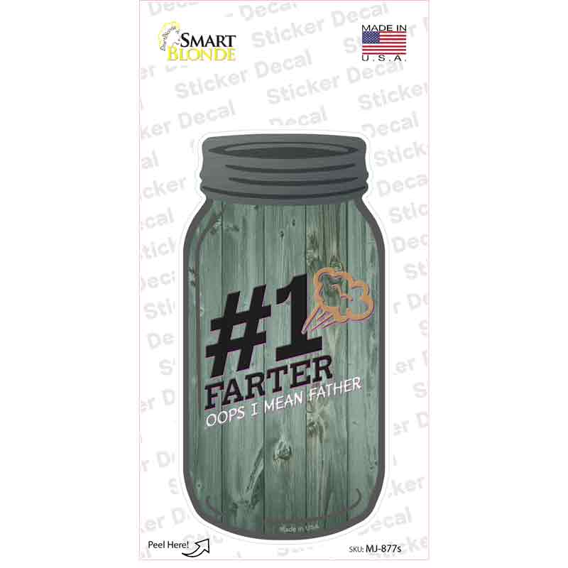 Number 1 Farter Novelty Mason Jar Sticker Decal
