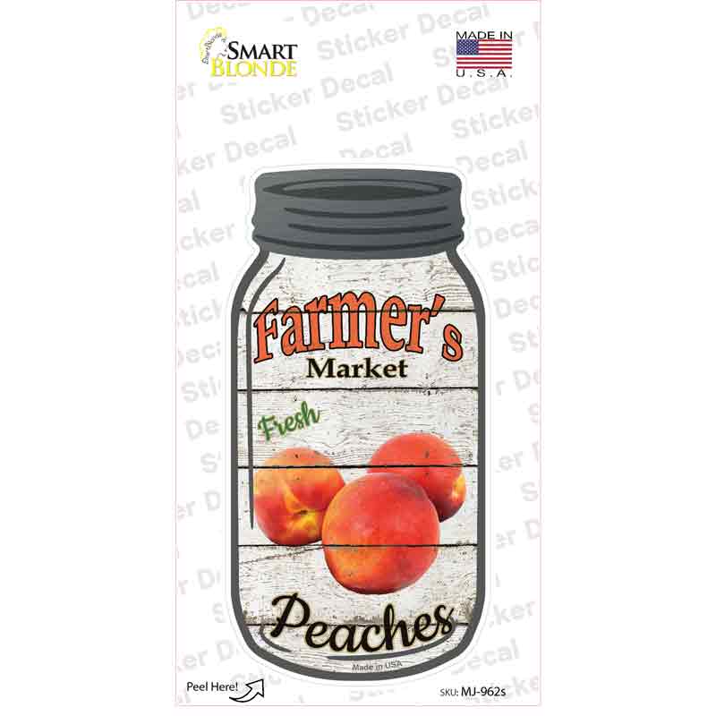 Peaches Farmers Market Novelty Mason Jar Sticker Decal