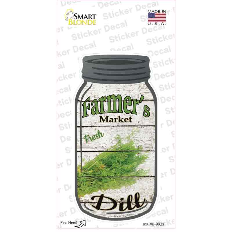 Dill Farmers Market Novelty Mason Jar Sticker Decal