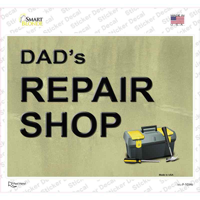 Dads Repair Shop Novelty Rectangle Sticker Decal
