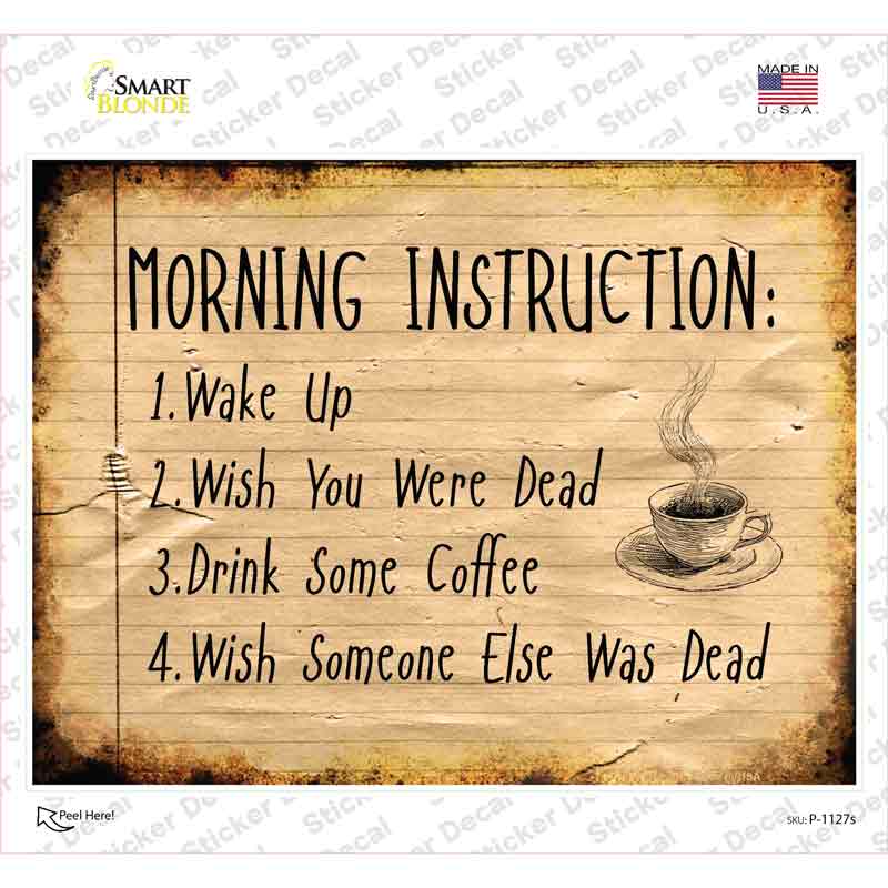 Morning Instruction Novelty Rectangle Sticker Decal