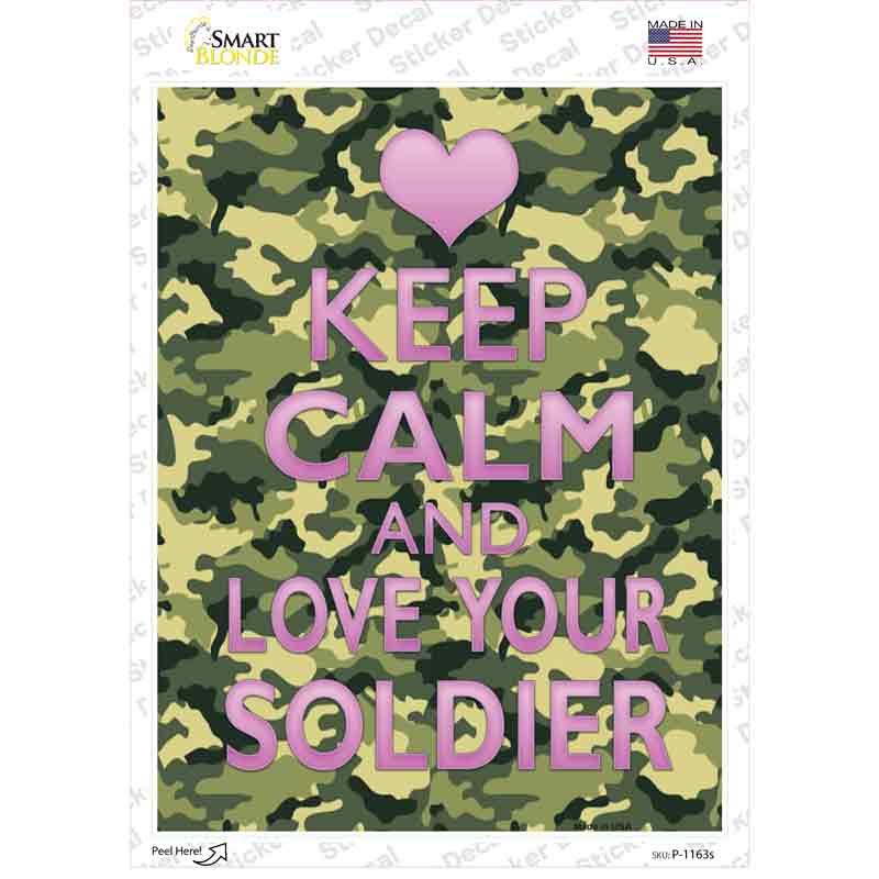 Keep Calm Love Your Soldier Novelty Rectangle Sticker Decal
