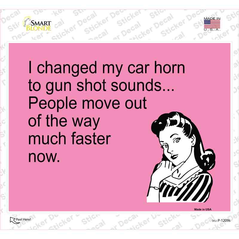 I Changed My Car Horn Novelty Rectangle Sticker Decal