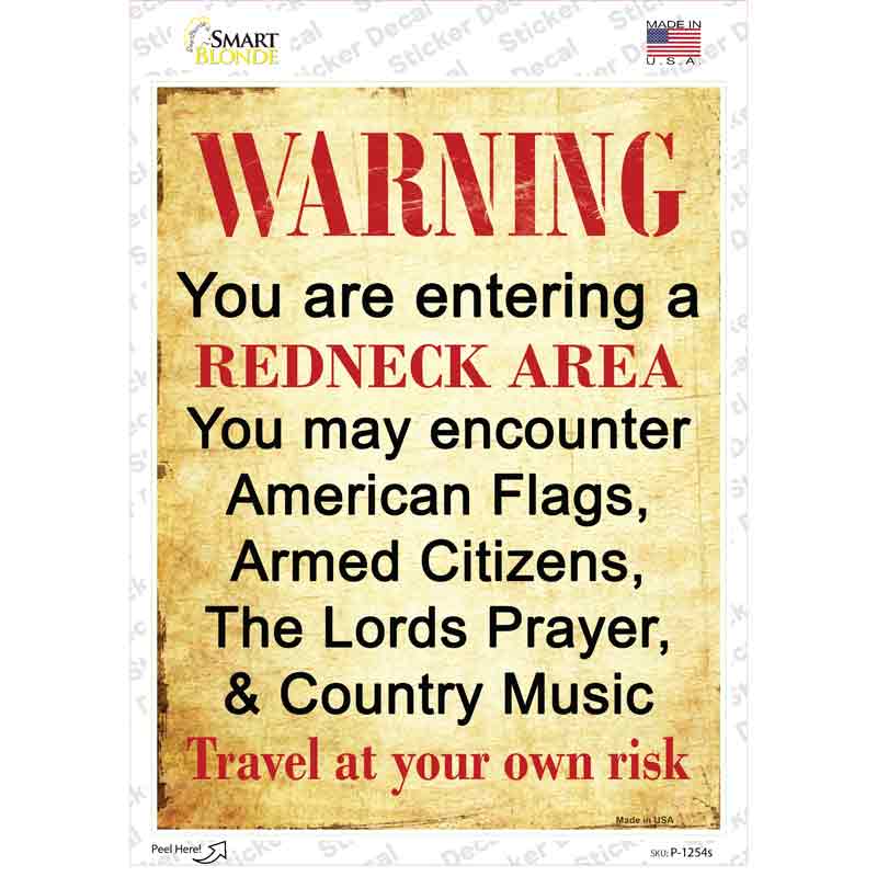 Entering Redneck Area Novelty Rectangle Sticker Decal