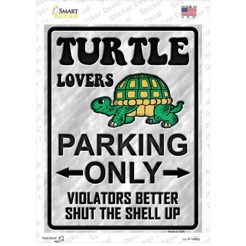 Turtle Lovers Only Novelty Rectangle Sticker Decal