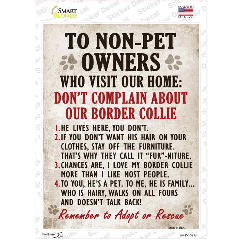 Non-Pet Owners Border Collie Novelty Rectangle Sticker Decal
