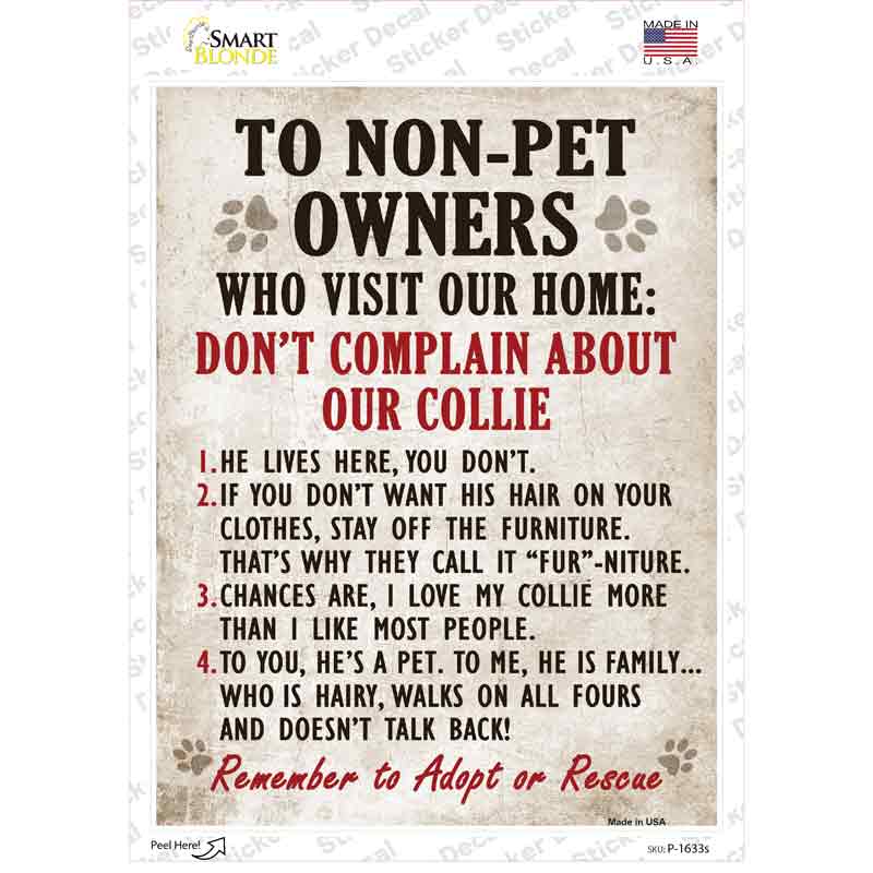 Non-Pet Owners Collie Novelty Rectangle Sticker Decal