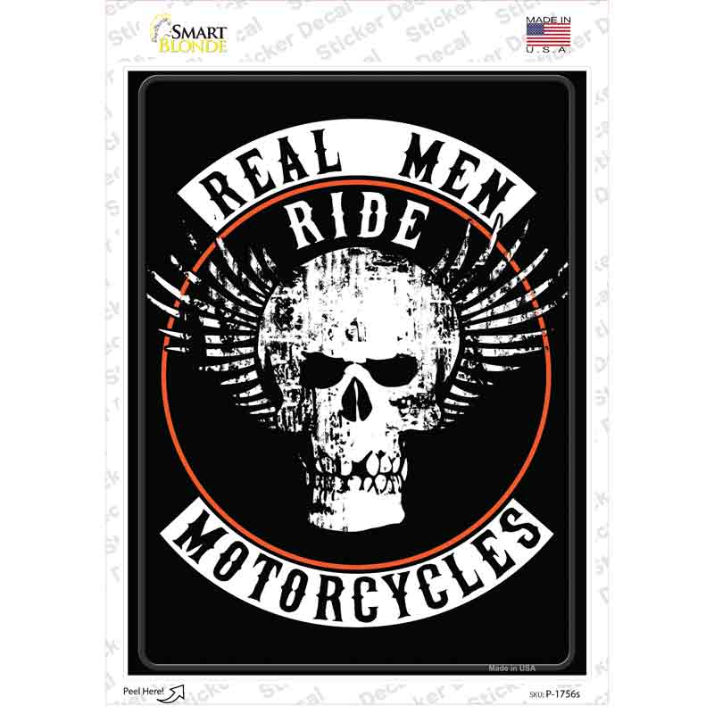 Real Men Ride Motorcycles Novelty Rectangle Sticker Decal