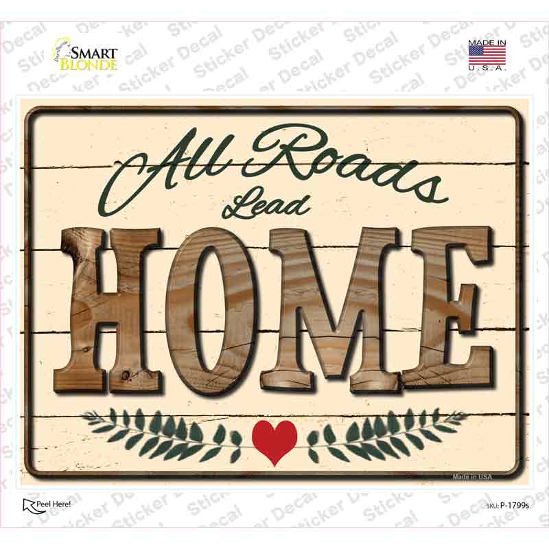All Roads Lead Home Novelty Rectangle Sticker Decal