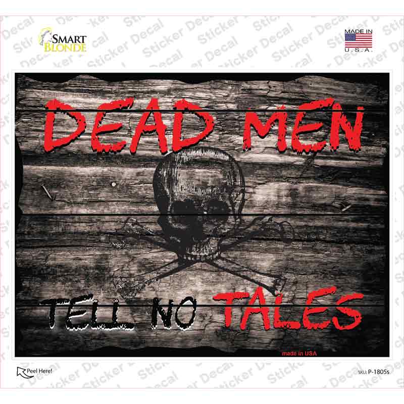 Dead Men Tell No Tales Novelty Rectangle Sticker Decal