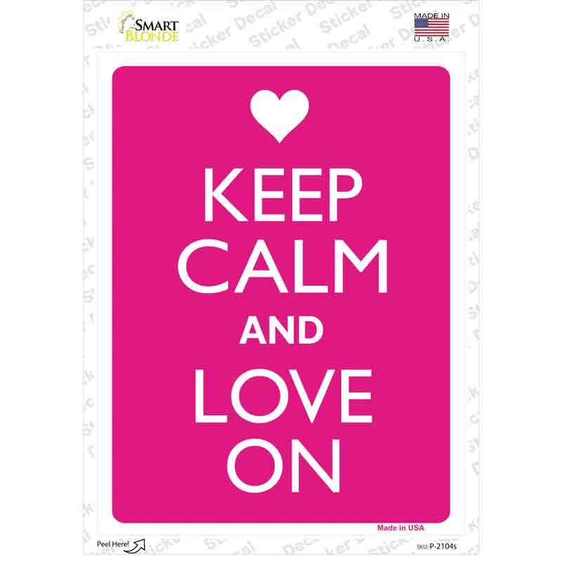 Keep Calm And Love On Novelty Rectangle Sticker Decal