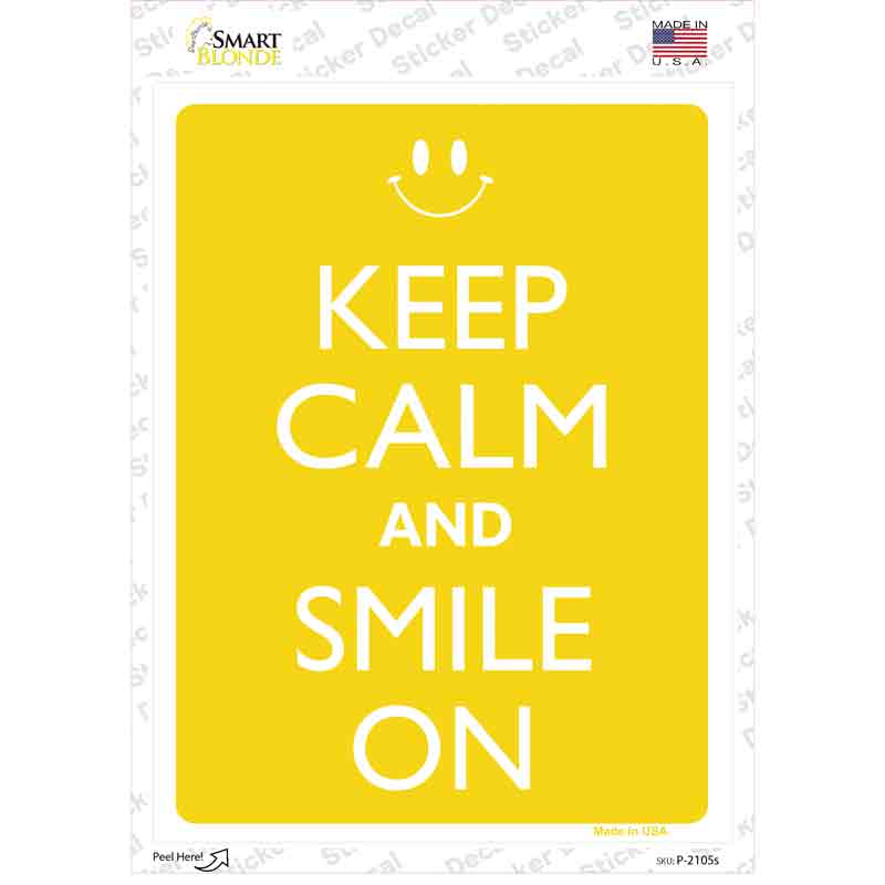Keep Calm And Smile On Novelty Rectangle Sticker Decal