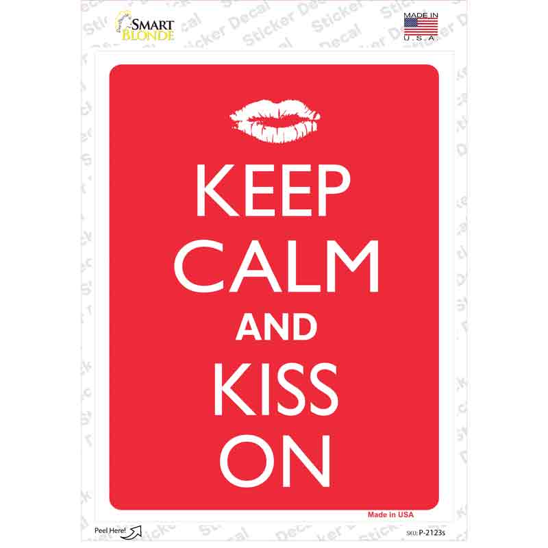 Keep Calm And Kiss On Novelty Rectangle Sticker Decal