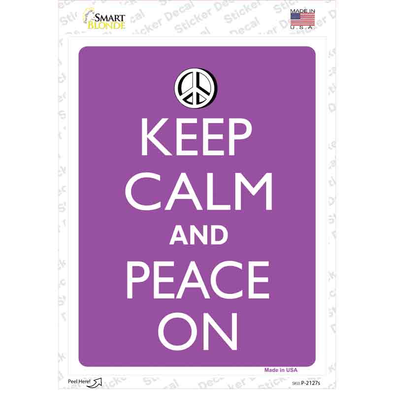 Keep Calm And Peace On Novelty Rectangle Sticker Decal