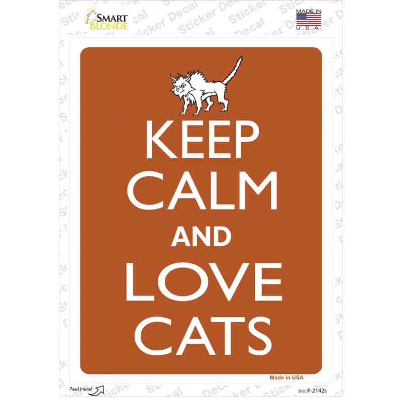 Keep Calm And Love Cats Novelty Rectangle Sticker Decal