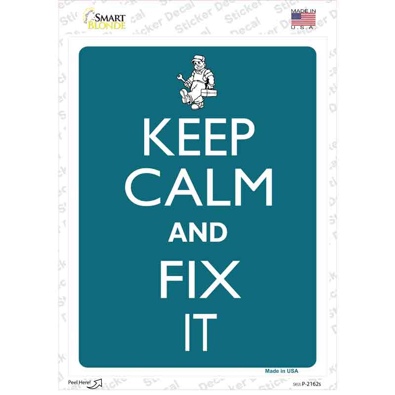 Keep Calm And Fix It Novelty Rectangle Sticker Decal