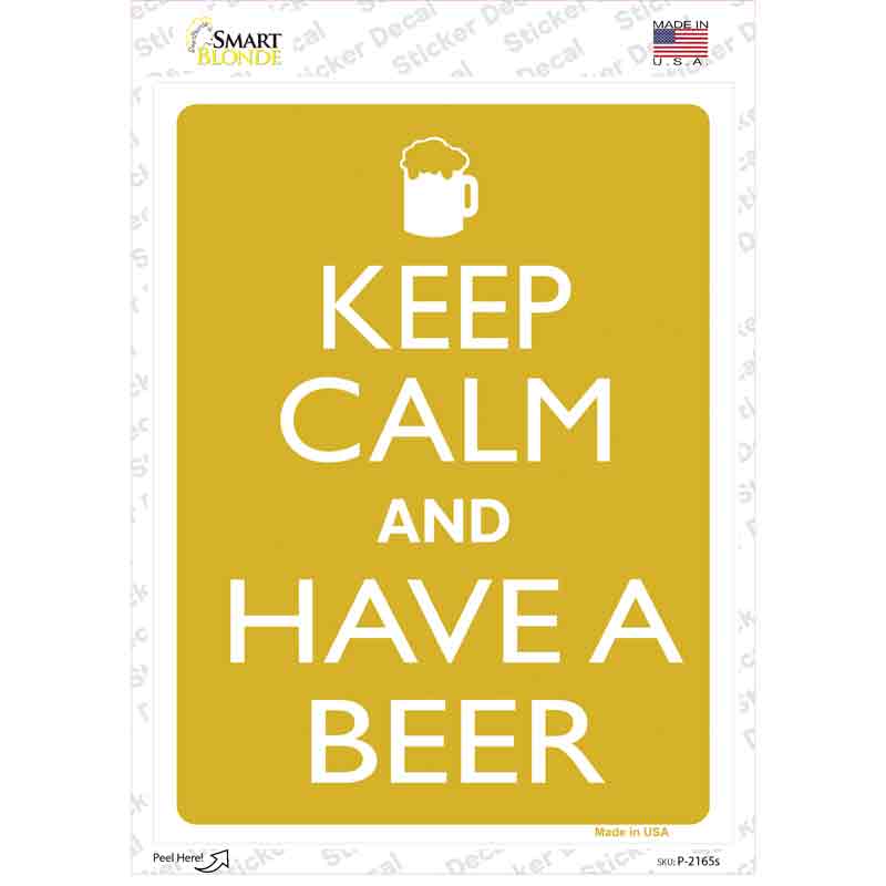Keep Calm And Have A Beer Novelty Rectangle Sticker Decal