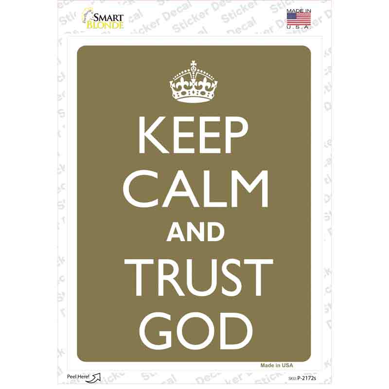 Keep Calm And Trust God Novelty Rectangle Sticker Decal