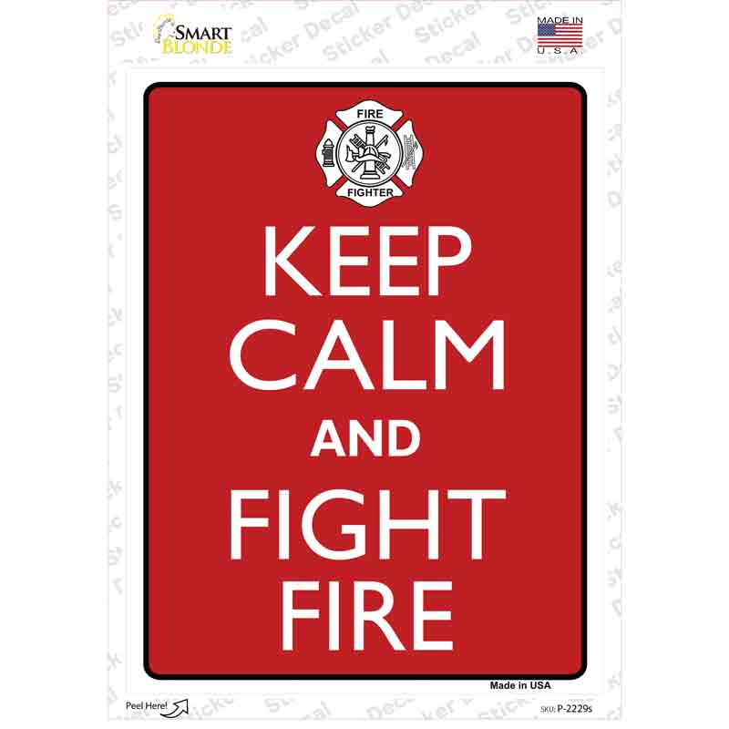 Keep Calm Fight Fire Novelty Rectangle Sticker Decal