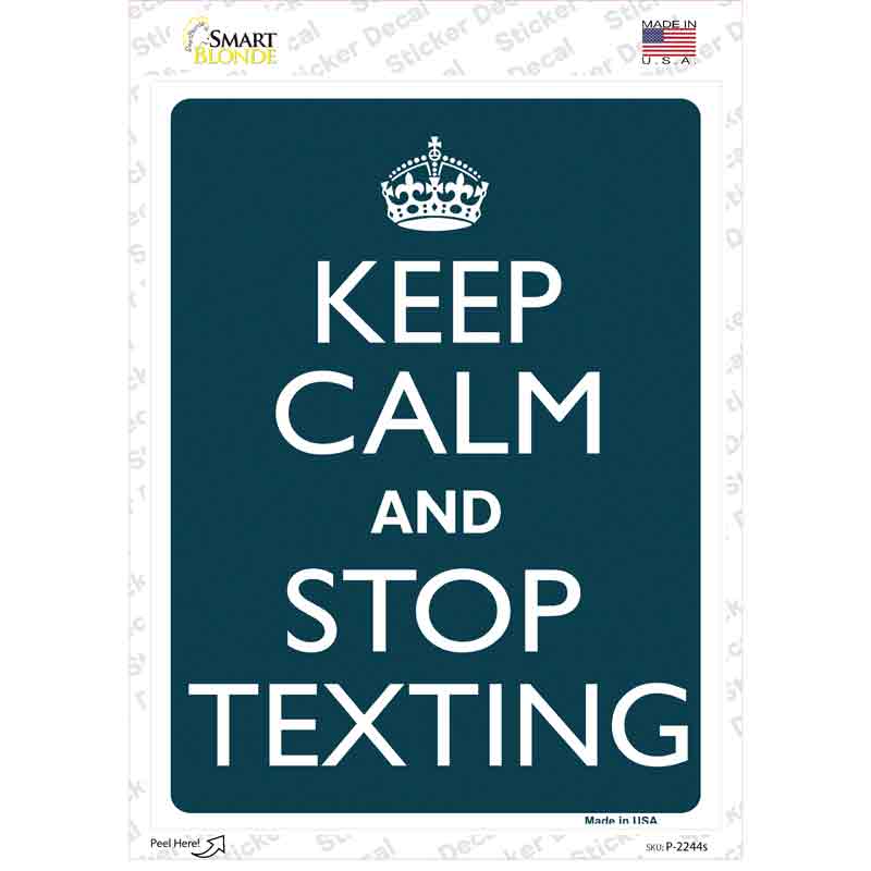 Keep Calm Stop Texting Novelty Rectangle Sticker Decal