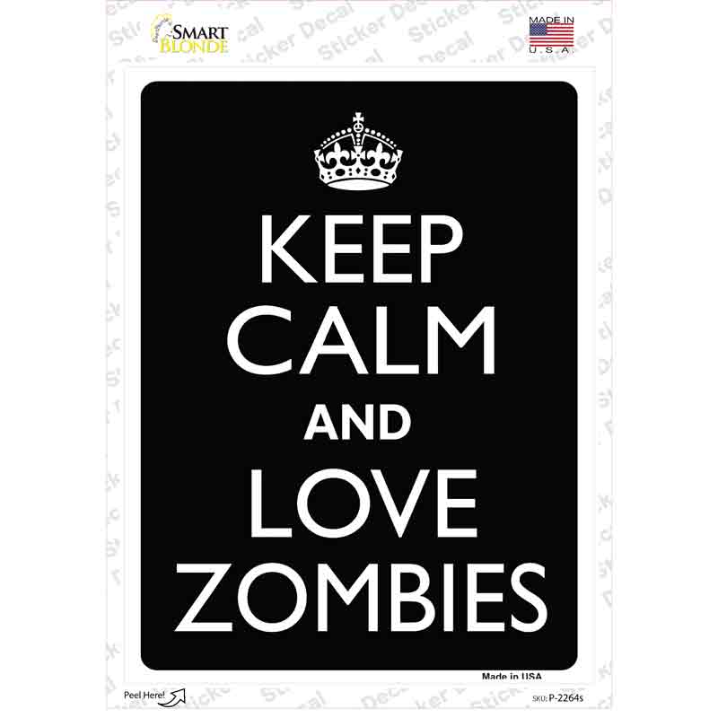 Keep Calm Love Zombies Novelty Rectangle Sticker Decal