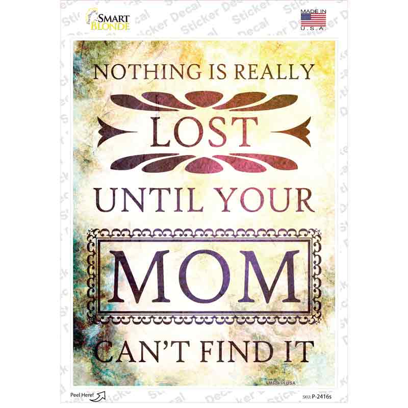 Nothing Is Really Lost Novelty Rectangle Sticker Decal