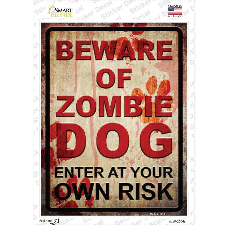Beware of Zombie Dog Novelty Rectangle Sticker Decal