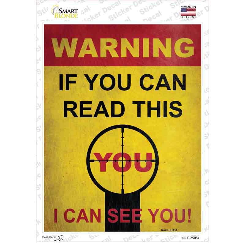Warning I Can See You Novelty Rectangle Sticker Decal
