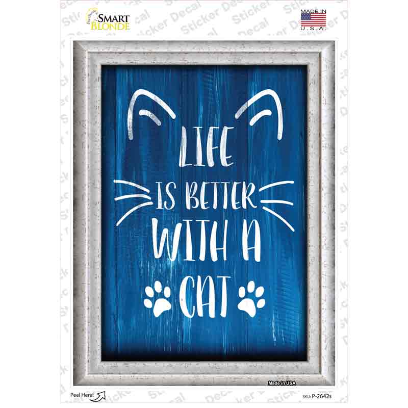 Better With A Cat Novelty Rectangular Sticker Decal