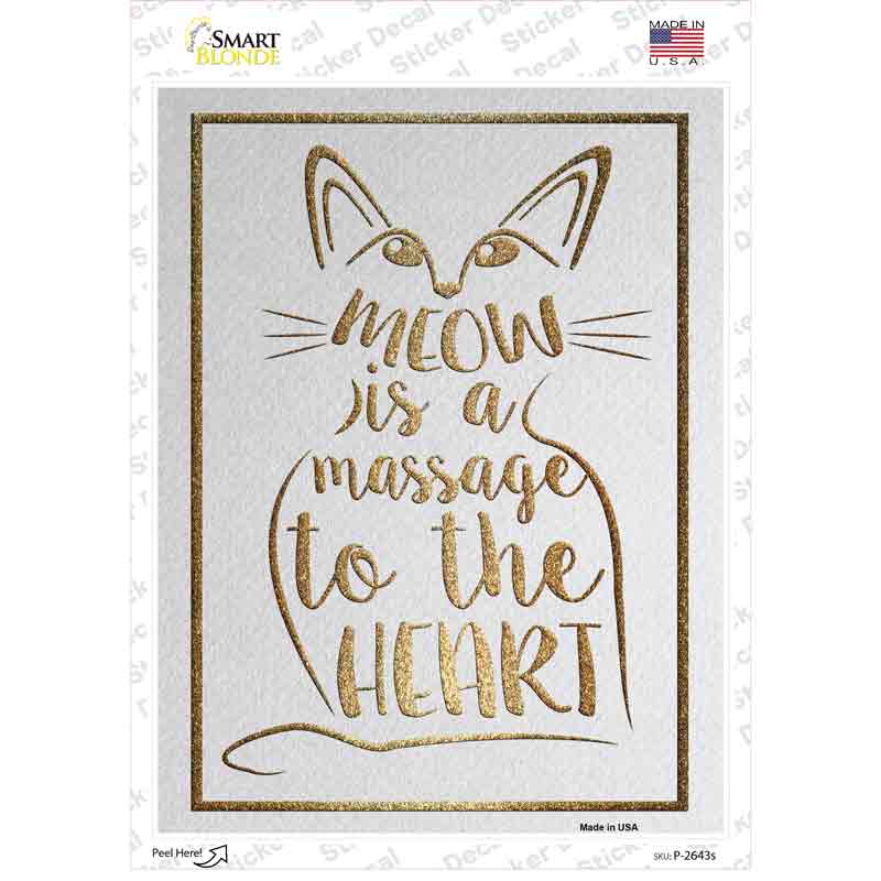 Meow Is A Message Novelty Rectangular Sticker Decal