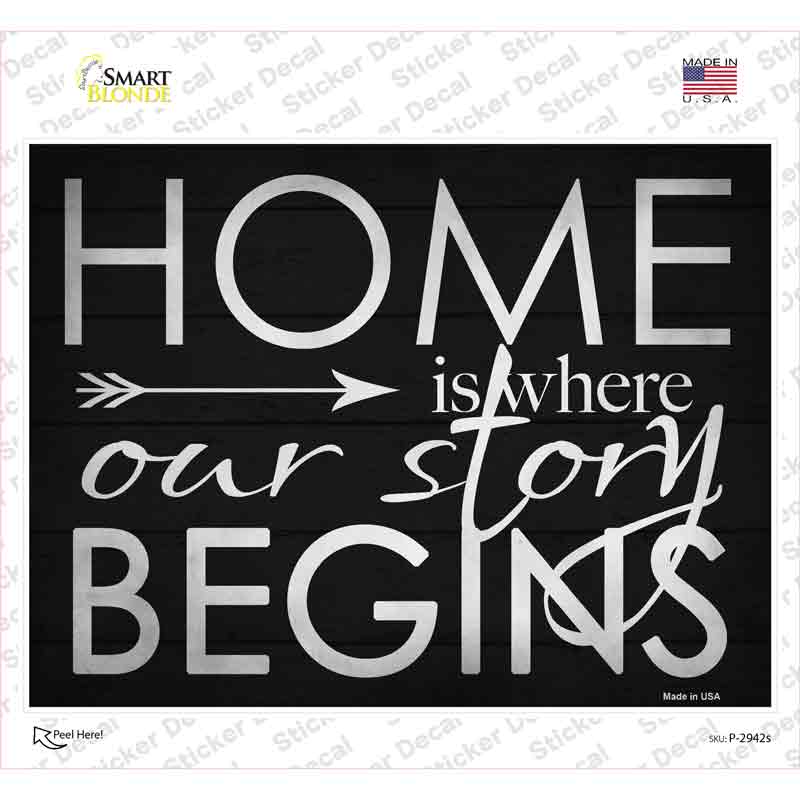 Home Our Story Begins Novelty Rectangular Sticker Decal
