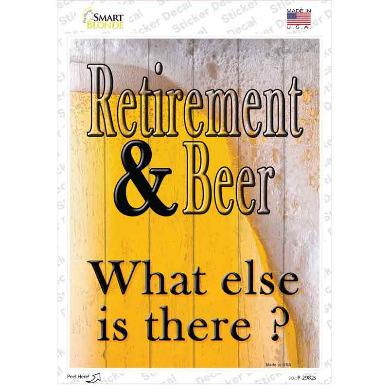 Retirement & Beer Novelty Rectangle Sticker Decal