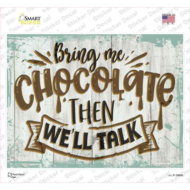 Bring Me Chocolate Novelty Rectangular Sticker Decal