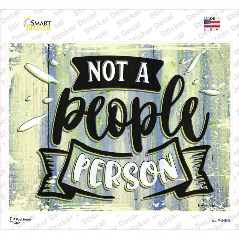 Not A People Person Novelty Rectangular Sticker Decal