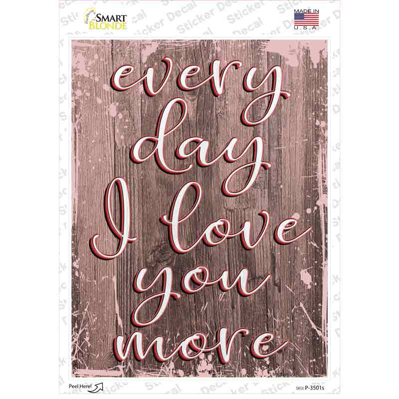 I Love You More Novelty Rectangular Sticker Decal