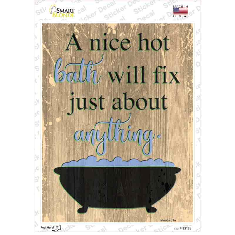 Bath Will Fix Anything Novelty Rectangular Sticker Decal