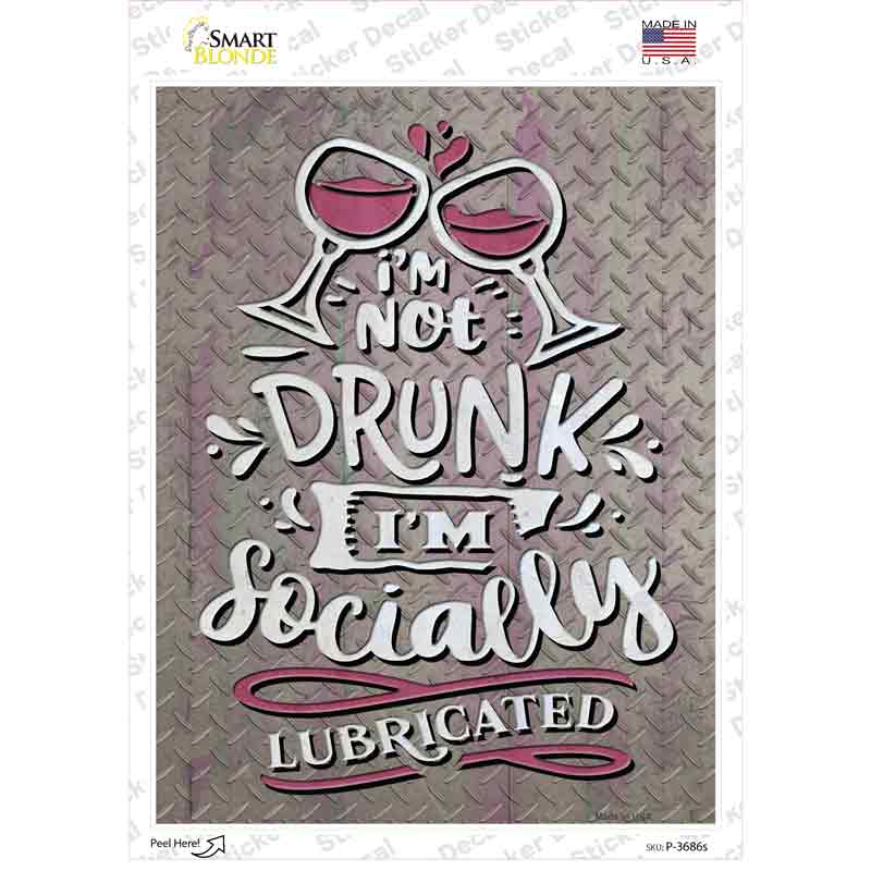 Socially Lubricated Novelty Rectangle Sticker Decal