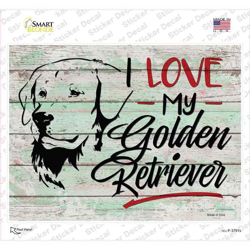 I Love My Golden Retriever Novelty Rectangle Sticker Decal