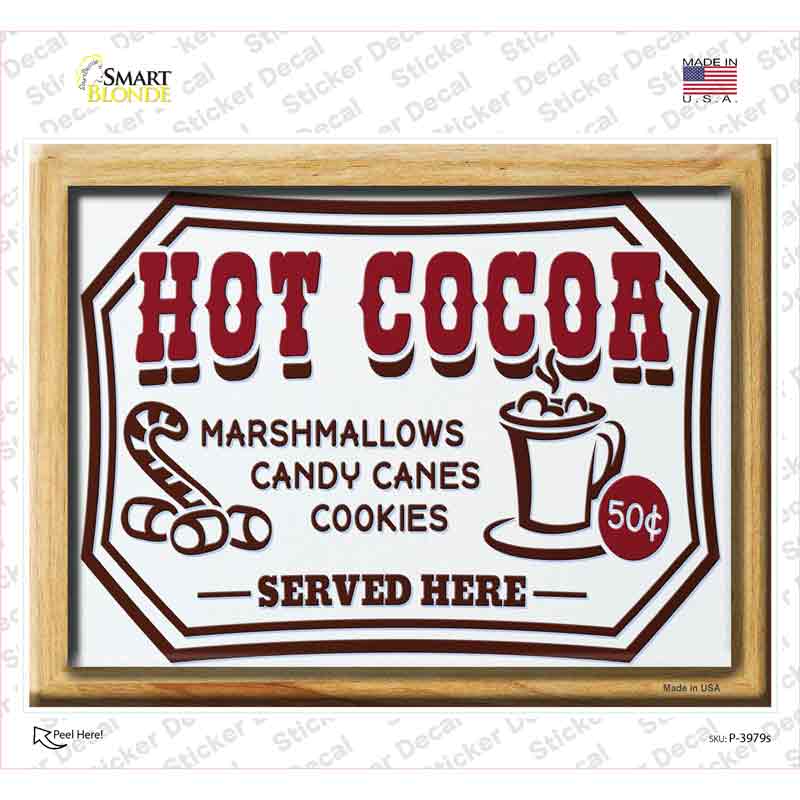 Hot Cocoa Served Here Novelty Rectangle Sticker Decal