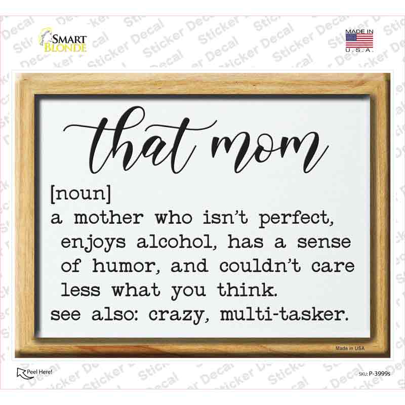 That Mom Definition Novelty Rectangle Sticker Decal