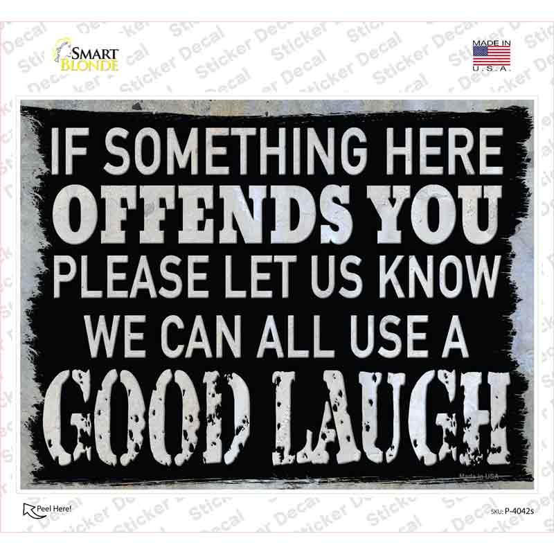 We Can All Use A Good Laugh Novelty Rectangle Sticker Decal