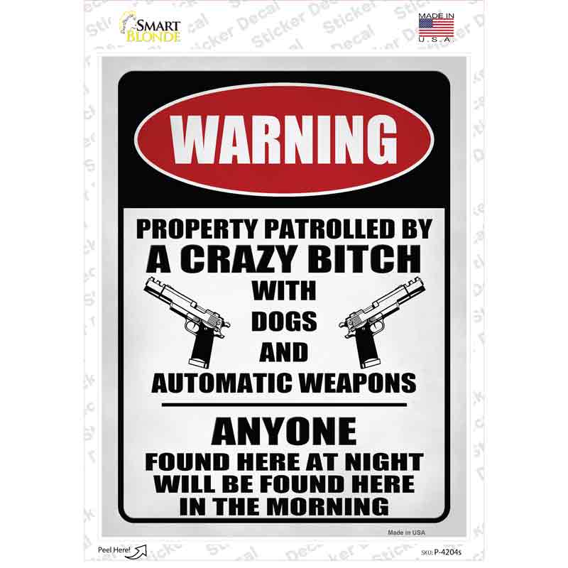 Patrolled By Crazy Novelty Rectangle Sticker Decal