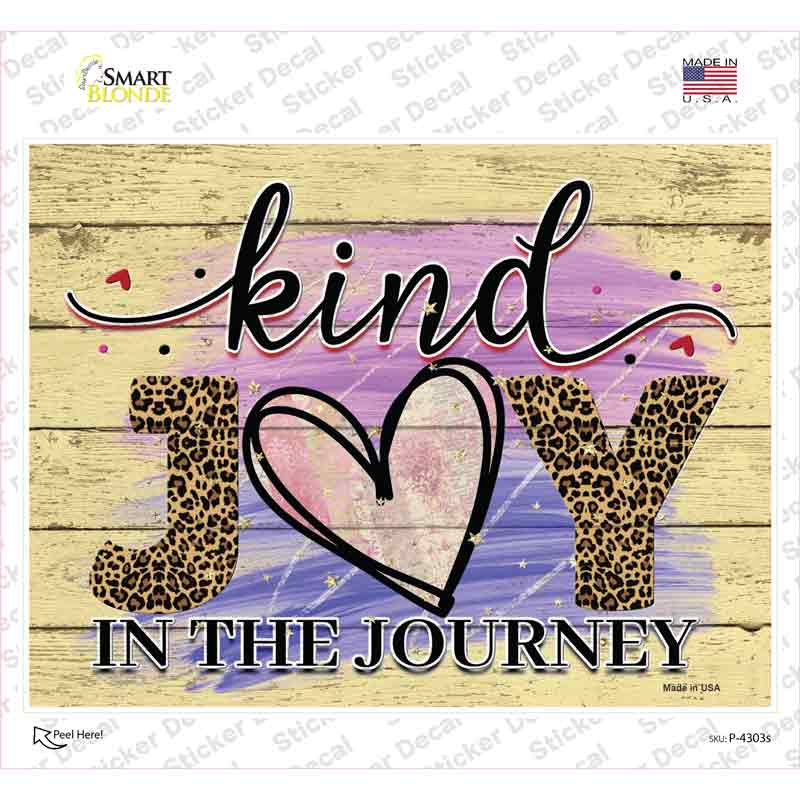 Kind Joy In The Journey Novelty Rectangle Sticker Decal