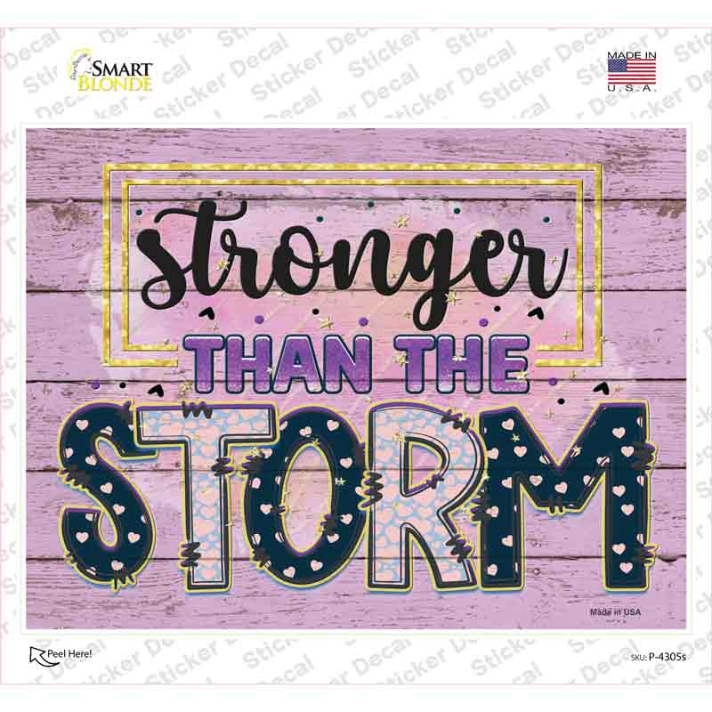 Stronger Than The Storm Novelty Rectangle Sticker Decal